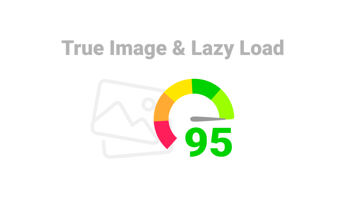true-image-lazy-load-cover-1191x687.png